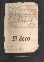 El Seco: Historia de Villarejo El Seco