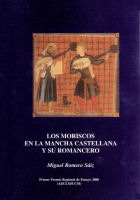 Los Moriscos en la Mancha Castellana y su romancero